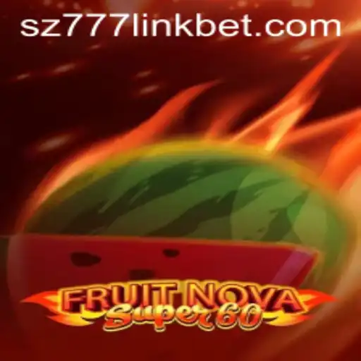 FruitNovaSuper60: The Ultimate Gaming Experience